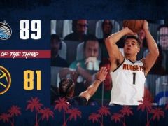 NBA熱身賽掘金VS魔術(shù)第三節(jié)結(jié)束！魔術(shù)89:81繼續(xù)領(lǐng)先掘金