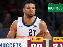 半場戰(zhàn)報：蘭德爾20+4+2霍勒迪15+3+4，掘金以71-67領先鵜鶘4分