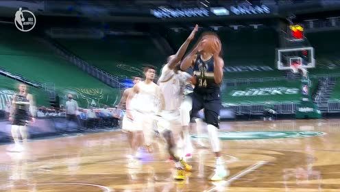 【NBA集锦】独行侠五人沦为背景板 字母哥快速反击无人可挡