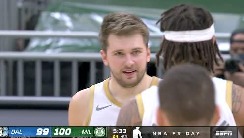 【NBA集锦】关键时刻还得看巨星 东契奇弧顶飙中三分轻描淡写
