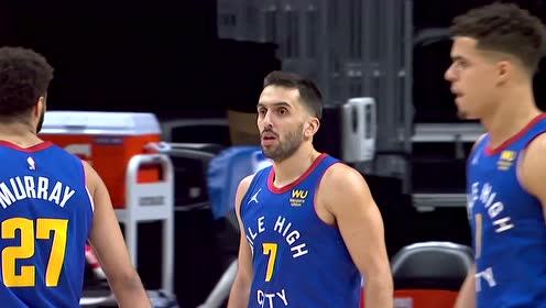 【NBA集锦】掘金众将里外开花送助攻 坎帕佐底角拉弓射箭高难度3+1