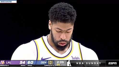 【NBA集锦】缺失一名主力 浓眉右脚跟腱不适提前下场休息