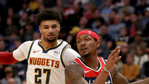 【NBA集锦】掘金vs奇才前瞻 穆雷比尔或上演飙分大战