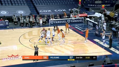 【NBA集錦】太陽vs鵜鶘第2節(jié)英文原聲回放