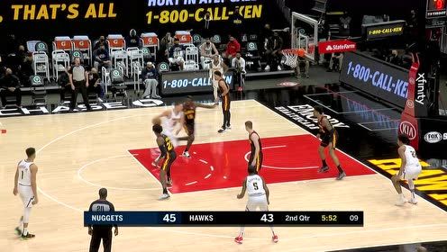 【NBA集锦】约基奇假动作接突破一气呵成 无视卡佩拉防守得分如探囊取物