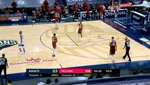 【NBA集锦】掘金113-108鹈鹕 约基奇火力全开击败鹈鹕