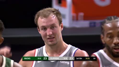 【NBA录像回放 国语】雄鹿vs快船第1节中文解说回放