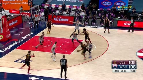【2021年04月26日 骑士vs奇才集锦】我还治不了你?加福德篮下送出大帽