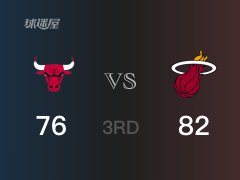 NBA常规赛：三节结束，热火以82-76领先公牛，巴特勒31+6+4