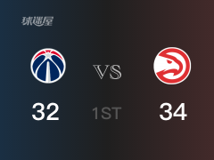 NBA常规赛:首节结束,老鹰以34-32领先奇才,凯文-许尔特7+2