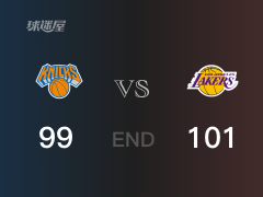 NBA常规赛：全场数据，湖人101-99战胜尼克斯，库兹马23+3