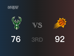 NBA季后賽：三節(jié)數(shù)據(jù)，太陽(yáng)以92-76領(lǐng)先雄鹿，保羅27+3+6