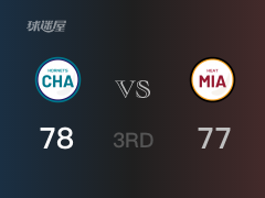 NBA季前赛：三节结束，黄蜂以78-77领先热火，布里奇斯16+9+5