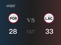 NBA常規(guī)賽 ：首節(jié)數(shù)據(jù)，快船以33-28領(lǐng)先開拓者，杰克遜11分