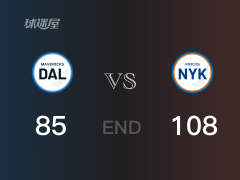 【战况】NBA常规赛：巴雷特32+7+2，尼克斯108-85战胜独行侠