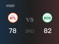 NBA常规赛:三节数据,凯尔特人以82-78领先老鹰,塔图姆28+6+4