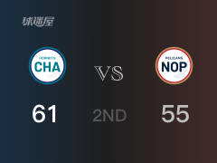 半场战罢，黄蜂61-55领先鹈鹕