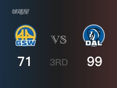 NBA季后賽：三節(jié)數(shù)據(jù)，獨(dú)行俠以99-71領(lǐng)先勇士，東契奇21+14+7