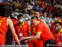 中国男篮将赴欧洲拉练 备战8月下旬世预赛第二阶段赛事