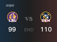 【战况】NBA常规赛：约基奇31+13+9，掘金110-99战胜湖人