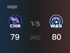 NBA常规赛：三节战罢，奇才以80- 79领先黄蜂，比尔23+4+5