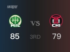 NBA常規(guī)賽：三節(jié)結(jié)束，雄鹿以85-79領(lǐng)先公牛，字母哥31分17籃板4助攻