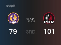 NBA常规赛：三节战罢，开拓者以101- 79领先湖人，利拉德35分6篮板4助攻