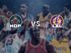 NBA常规赛鹈鹕vs湖人直播在线（2023年02月16日）
