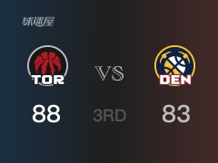 NBA常规赛:三节数据,猛龙以88-85领先掘金,范弗利特19分12助攻