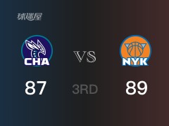 三節(jié)比分，尼克斯89-87領(lǐng)先黃蜂，巴雷特25分