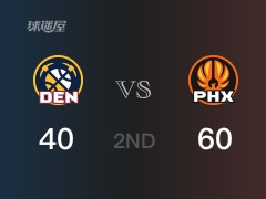 NBA常规赛：半场战罢，太阳以60-40领先掘金，杜兰特19分3篮板