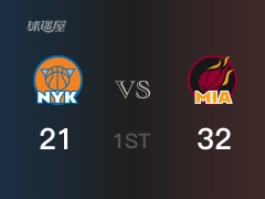 NBA季后赛 ：首节数据，热火以32-21领先尼克斯，K-泽勒2分