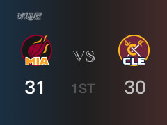 NBA常規(guī)賽 ：首節(jié)數(shù)據(jù)，熱火以31-30領(lǐng)先騎士，巴特勒7分2籃板3助攻