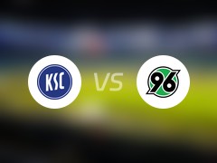 【德乙】卡斯鲁厄vs汉诺威96比赛结果：卡斯鲁厄(1-2)汉诺威96比分战报(2024年05月12日)
