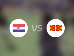 【国际赛】克罗地亚vs北马其顿首发阵容名单(2024年06月04日)