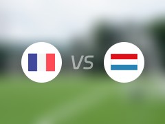 【国际赛】法国vs卢森堡首发阵容名单(2024年06月06日)
