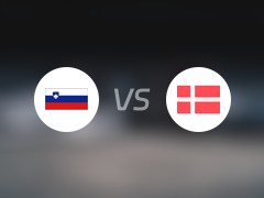 【欧洲杯】斯洛文尼vs丹麦伤病名单最新(2024年06月17日)