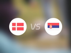 【欧洲杯】丹麦vs塞尔维亚伤病名单最新(2024年06月26日)