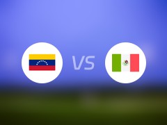 【美洲杯】委内瑞拉vs墨西哥比赛结果：委内瑞拉(1-0)墨西哥比分战报(2024年06月27日)