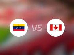 美洲杯比赛前瞻：委内瑞拉vs加拿大预测分析(2024年07月06日)