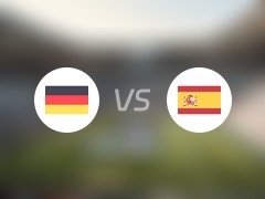 【欧洲杯】德国vs西班牙首发阵容名单(2024年07月06日)