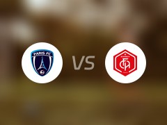 【法乙】巴黎FCvs昂纳西比赛结果：巴黎FC(0-0)昂纳西比分战报(2024年11月23日)