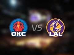 NBA常规赛：雷霆vs湖人录像回放(2024年11月30日)