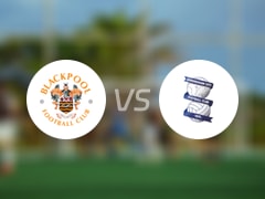  【英甲】布莱克浦vs伯明翰比赛结果：布莱克浦(0-2)伯明翰比分战报(2025年05月01日) 