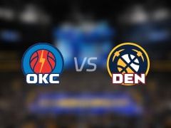 NBA季后赛雷霆vs掘金全场高清中文录像回放(2025年05月12日)