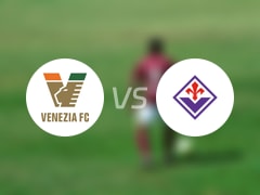  【意甲】威尼斯vs佛罗伦萨比赛结果：威尼斯(2-1)佛罗伦萨比分战报(2025年05月13日) 