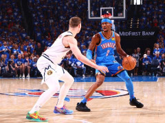 NBA季后赛掘金vs雷霆今日战报 亚历山大率队大胜掘金！雷霆时隔九年重返西决！