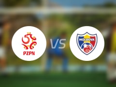  【国际友谊】波兰vs摩尔多瓦比赛结果：波兰(2-0)摩尔多瓦比分战报(2025年06月07日) 