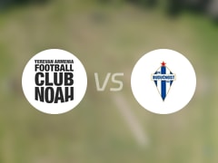  【欧冠】诺亚FCvs布杜诺斯特比赛结果：诺亚FC(1-0)布杜诺斯特比分战报(2025年07月09日) 