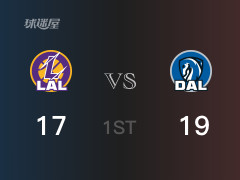 NBA常规赛：独行侠以19-17领先湖人，结束首节
